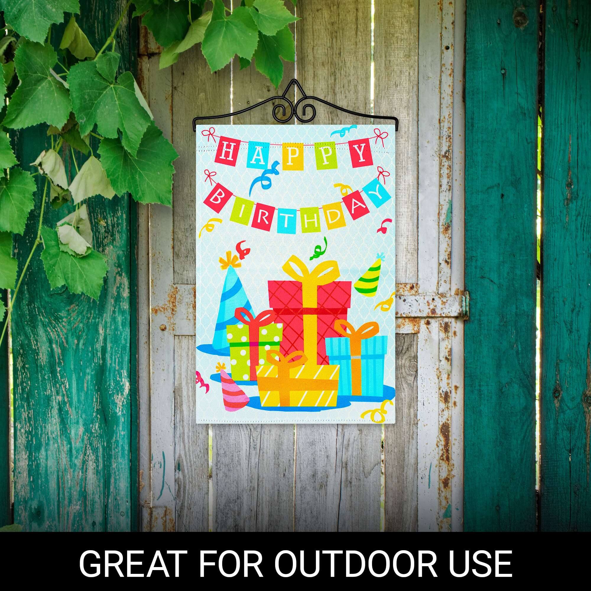 HAPPY BIRTHDAY  
GREAT FOR OUTDOOR USE