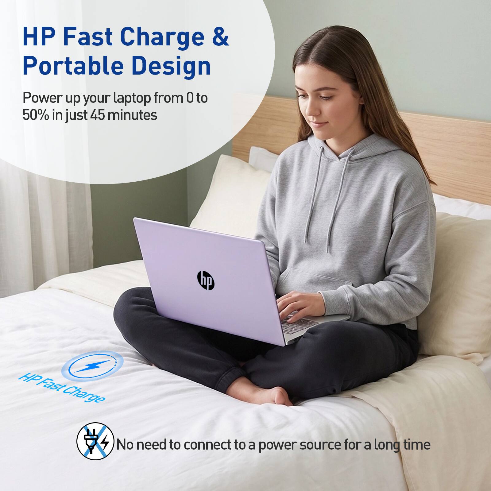 HP Fast Charge & Portable Design  
Power up your laptop from 0 to 50% in just 45 minutes  

HP Fast Charge  
No need to connect to a power source for a long time
