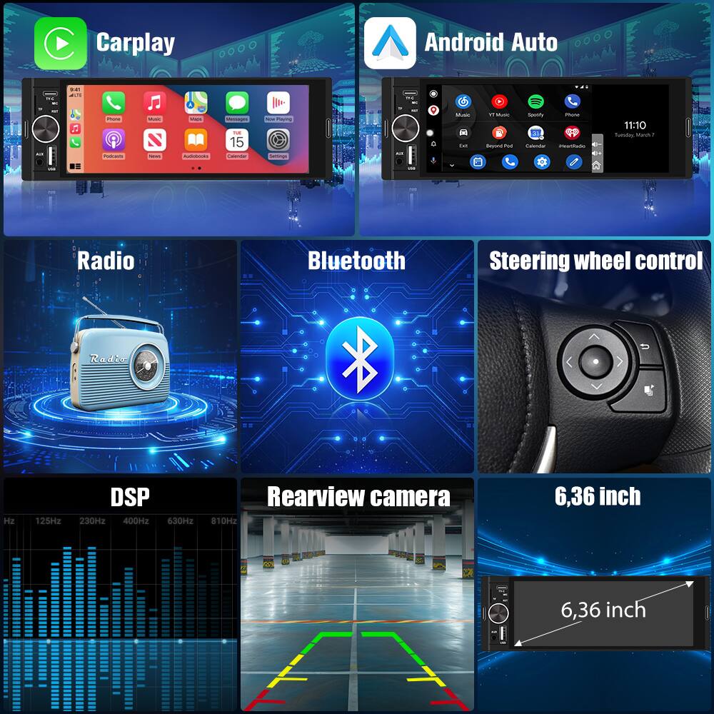 Carplay Android Auto  
- Radio  
- Bluetooth  
- Steering wheel control  
- DSP (125Hz, 230Hz, 400Hz, 630Hz, 810Hz)  
- Rearview camera  
- 6.36 inch