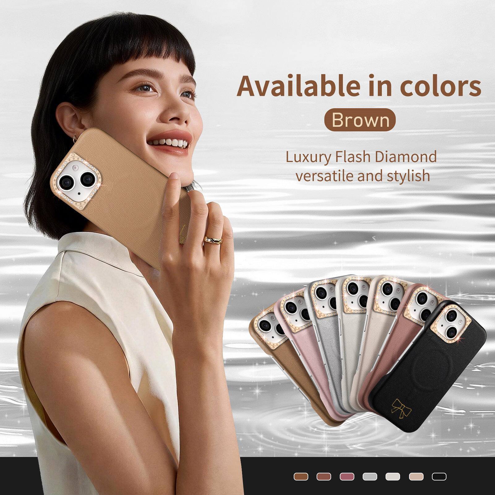 Available in colors: Brown  
Luxury Flash Diamond  
versatile and stylish