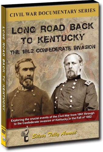Long Road Back to Kentucky: The 1862 Confederate Invasion  - DVD