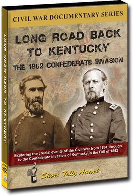 Long Road Back to Kentucky: The 1862 Confederate Invasion - DVD
