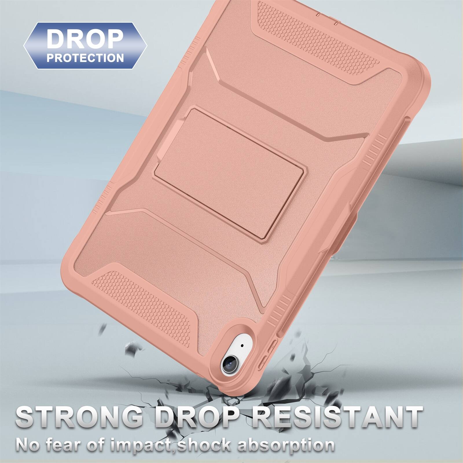 DROP PROTECTION

STRONG DROP RESISTANT  
No fear of impact, shock absorption