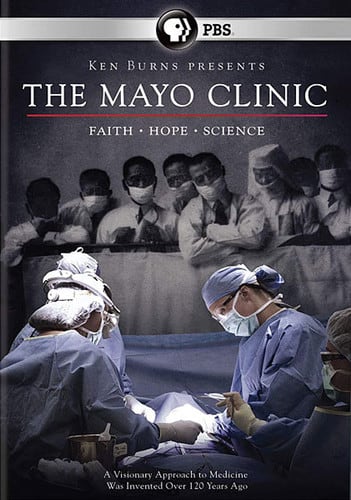 The Mayo Clinic: Faith, Hope, Science (Ken Burns)  - DVD