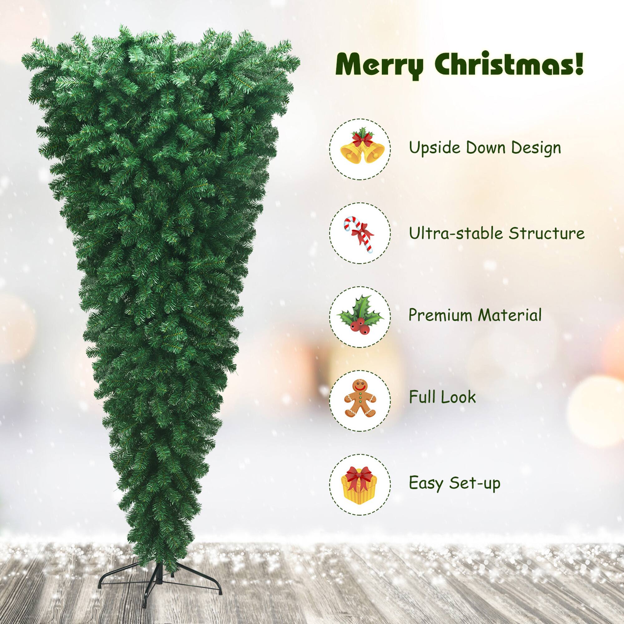 Merry Christmas!

- Upside Down Design
- Ultra-stable Structure
- Premium Material
- Full Look
- Easy Set-up