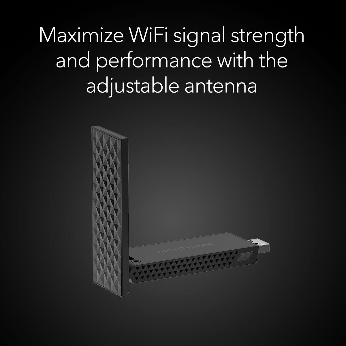Maximize WiFi signal strength and performance with the adjustable antenna