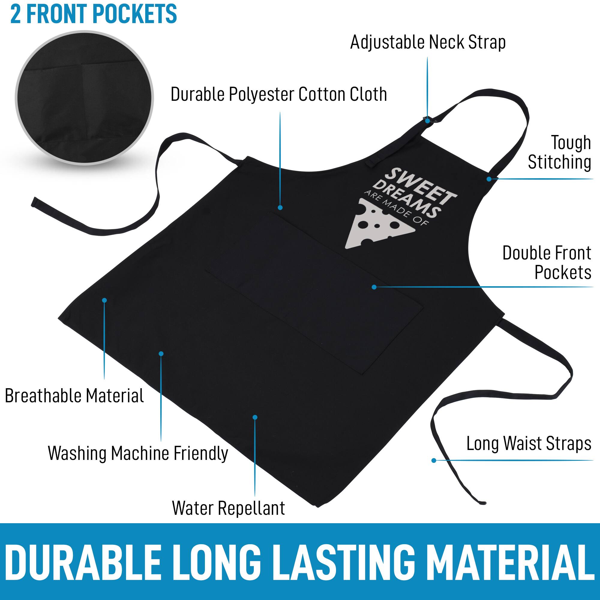 2 FRONT POCKETS

- Durable Polyester Cotton Cloth
- Adjustable Neck Strap
- Tough Stitching
- Double Front Pockets
- Breathable Material
- Washing Machine Friendly
- Water Repellant
- Long Waist Straps

DURABLE LONG LASTING MATERIAL