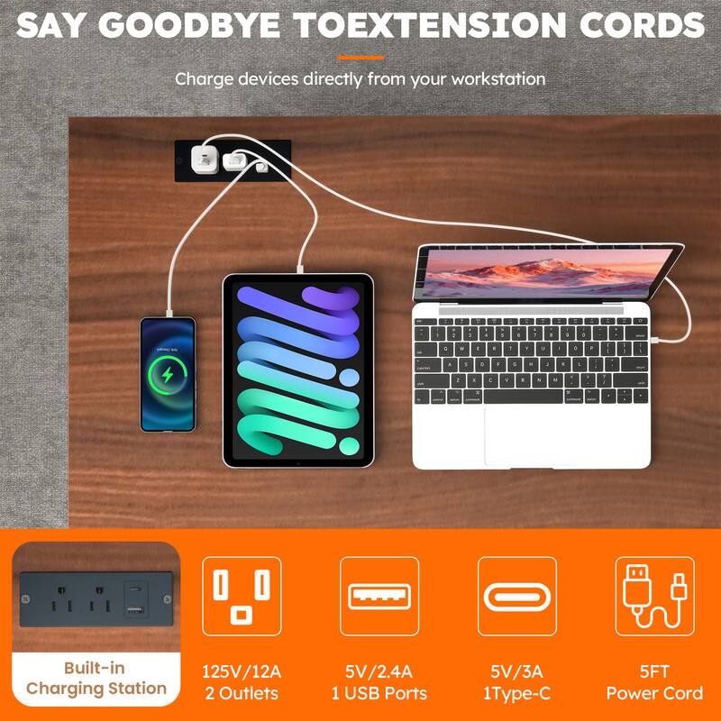SAY GOODBYE TO EXTENSION CORDS  
Charge devices directly from your workstation  

Built-in 125V/12A Charging Station  
2 Outlets  
5V/2.4A 1 USB Ports  
5V/3A 1 Type-C  
5FT Power Cord