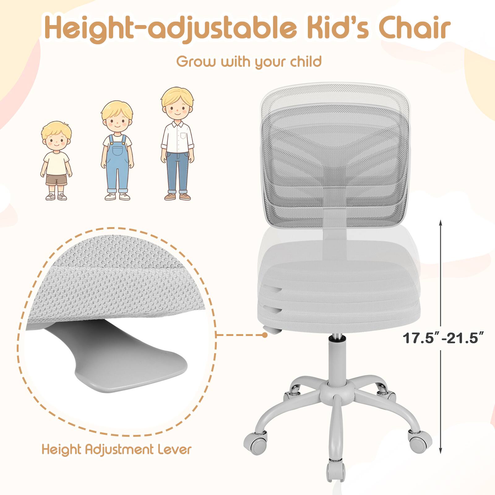 Height-adjustable Kid's Chair  
Grow with your child  

17.5"-21.5"  
Height Adjustment Lever