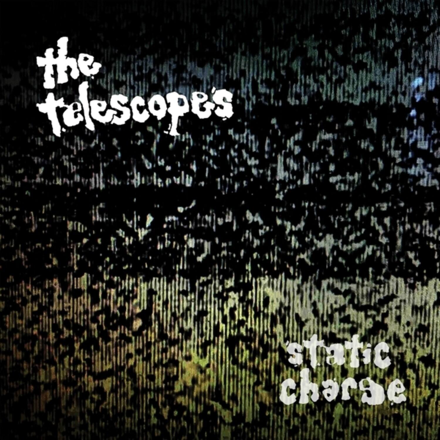 the telescopes  
static charge