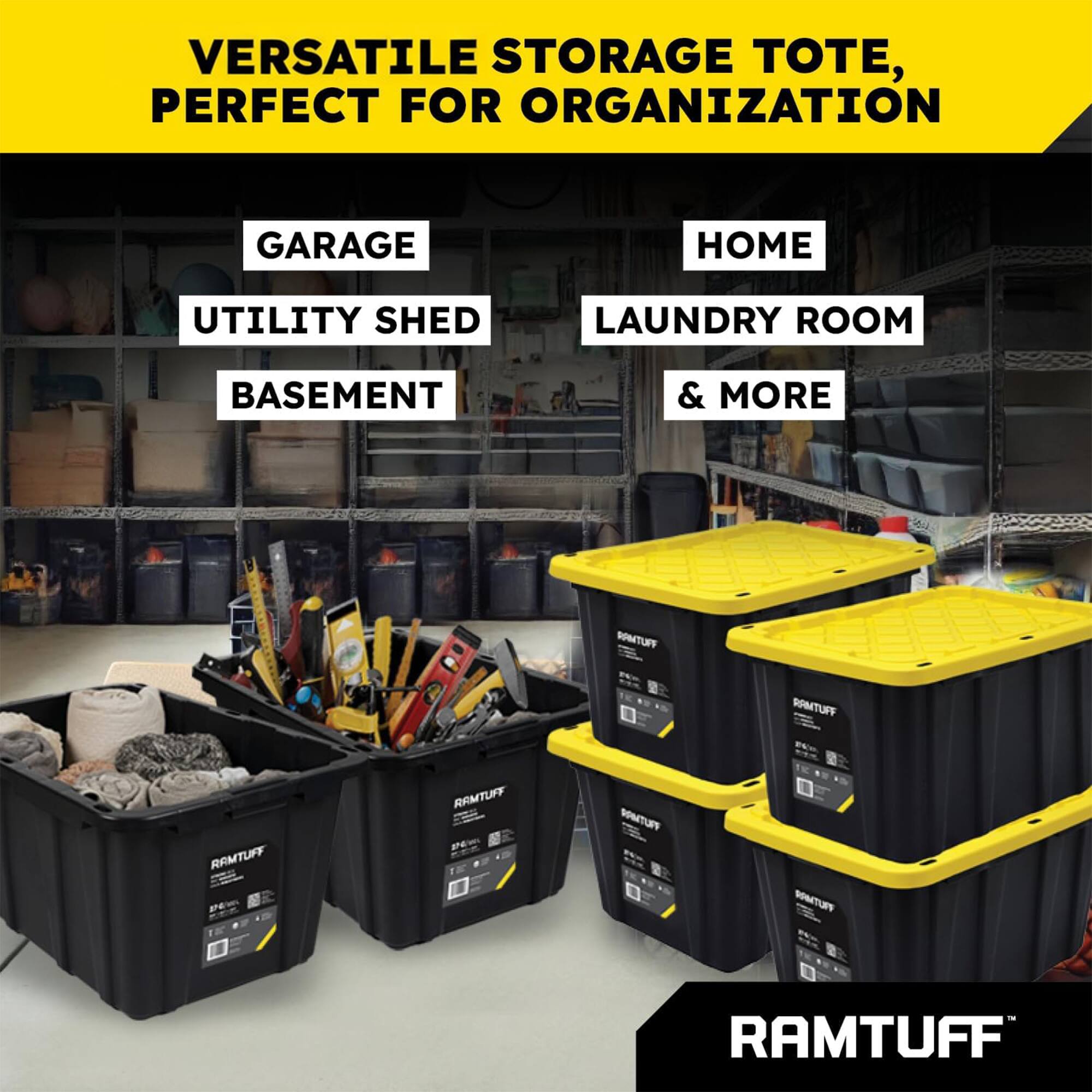 VERSATILE STORAGE TOTE, PERFECT FOR ORGANIZATION GARAGE HOME UTILITY SHED LAUNDRY ROOM BASEMENT & MORE RAMTUFF
