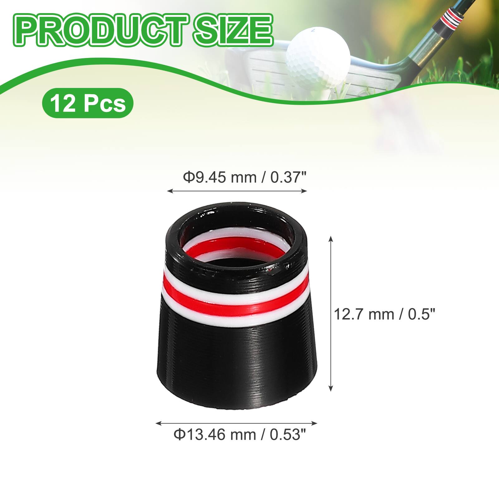PRODUCT SIZE  
12 Pcs  
9.45 mm / 0.37"  
12.7 mm / 0.5"  
13.46 mm / 0.53"