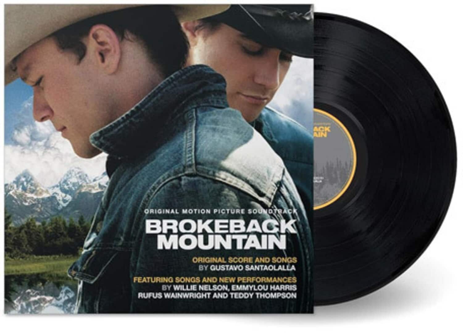 Original Motion Picture Soundtrack  
Brokeback Mountain  
Original Score and Songs by Gustavo Santaolalla  
Featuring Songs and New Performances by Willie Nelson, Emmylou Harris, Rufus Wainwright, and Teddy Thompson