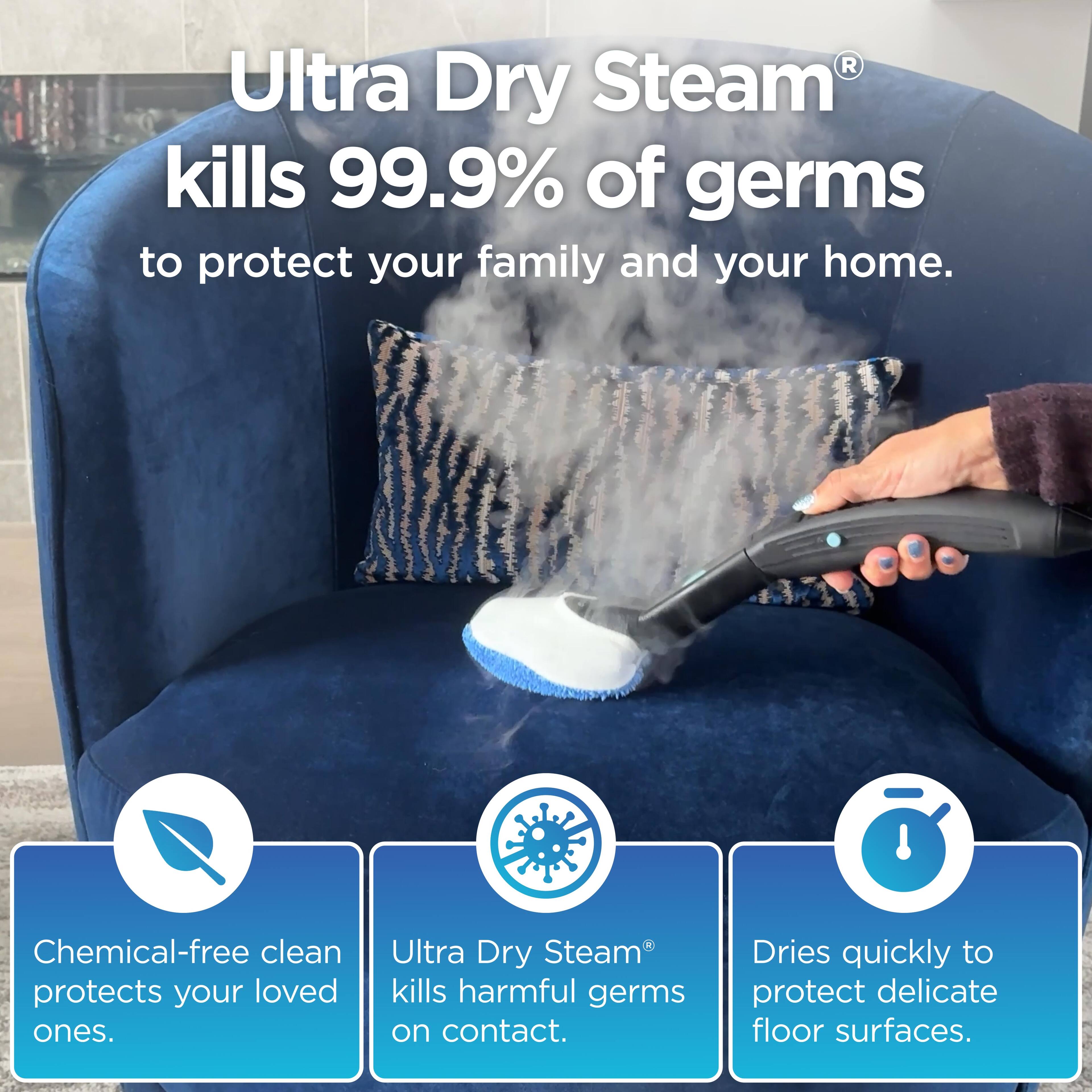 Ultra Dry Steam kills 99.9% of germs to protect your family and your home. Chemical-free clean protects your loved ones. Ultra Dry Steam kills harmful germs on contact. Dries quickly to protect delicate floor surfaces.