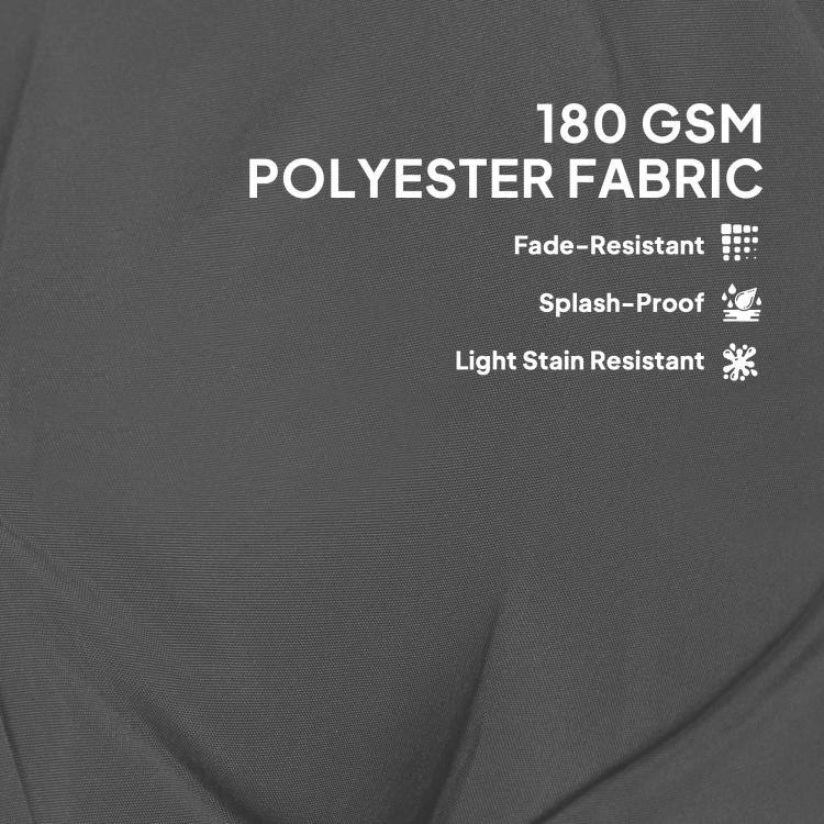 180 GSM POLYESTER FABRIC

- Fade-Resistant
- Splash-Proof
- Light Stain Resistant