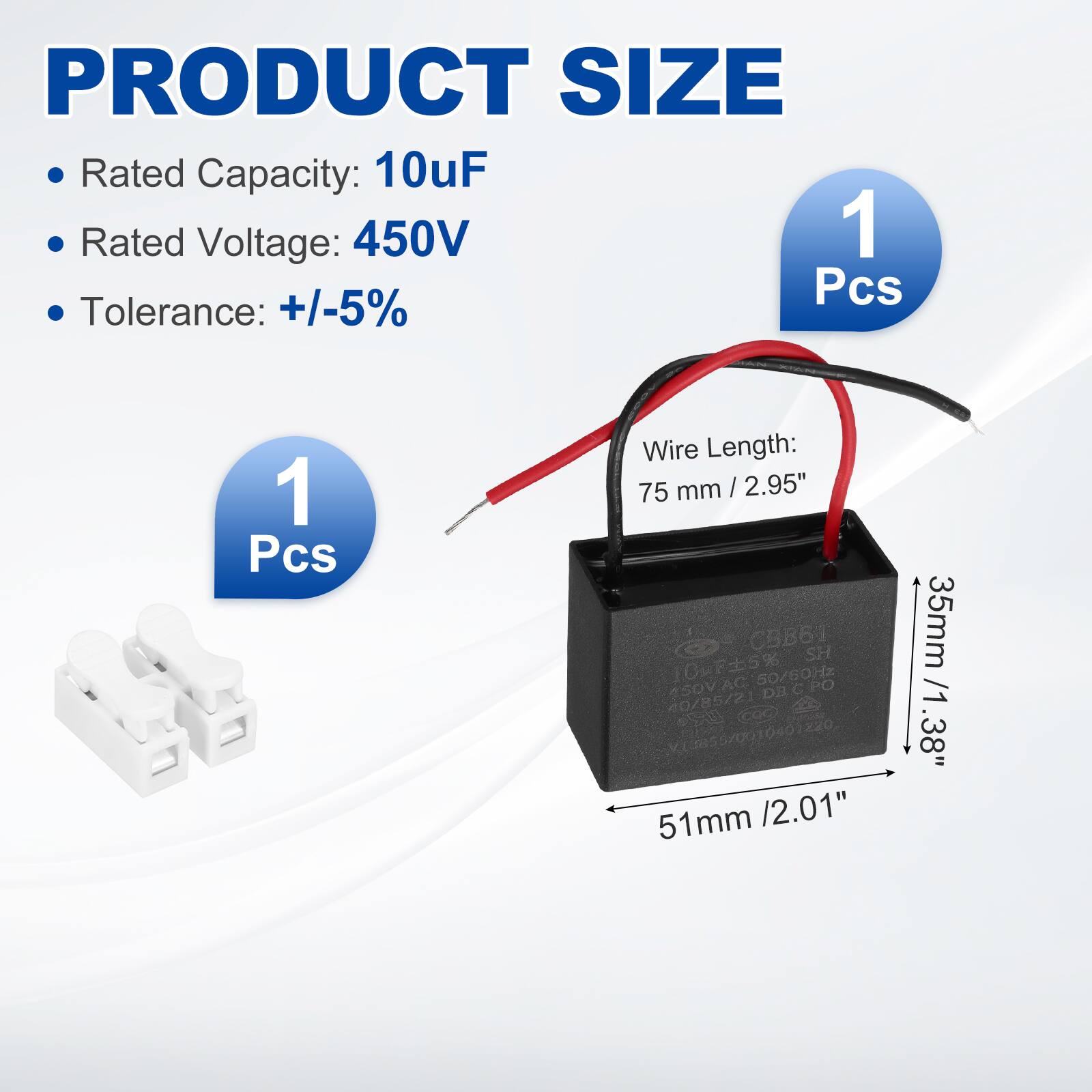 PRODUCT SIZE

- Rated Capacity: 10uF
- Rated Voltage: 450V
- Tolerance: +/-5%
- 1 Pcs

Wire Length: 75 mm / 2.95"

Dimensions:
- 51mm / 2.01"
- 35mm / 1.38"