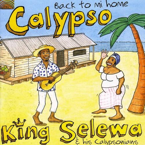 Sure, here is the corrected and grouped text from the image:

---

**Calypso**  
*Back to mi home*

**King Selewa**  
& his Calypsonians

---