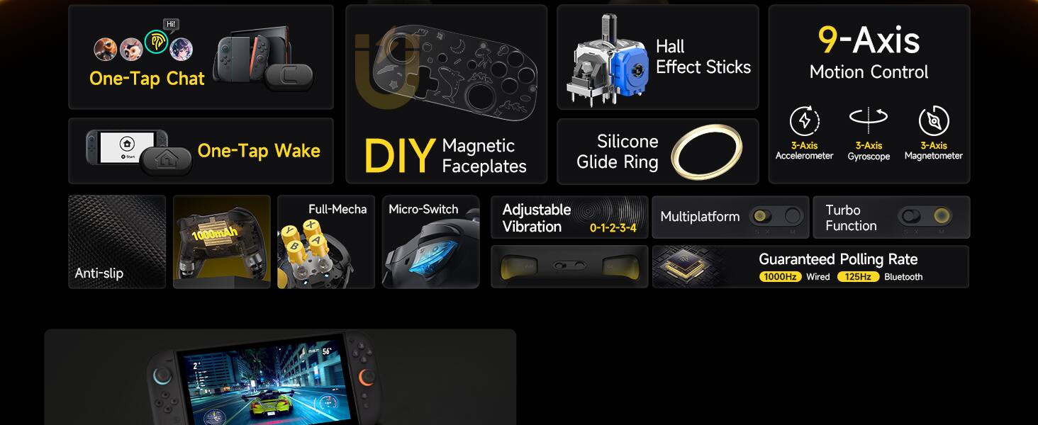 H C One-Tap Chat Hall Effect Sticks 9-Axis Motion Control - One-Tap Wake DIY Magnetic Faceplates Silicone Glide Ring 3-Axis Accelerometer 3-Axis Gyroscope 3-Axis Magnetometer Anti-slip 1000mAh Full-Mecha Micro-Switch Adjustable Vibration 0-1-2-3-4 Function Turbo Multiplatform Vibration Guaranteed Polling Rate 1000Hz Wired 125Hz Bluetooth