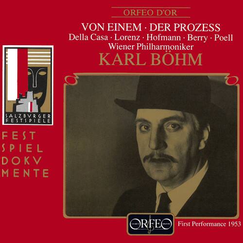 ORFEO D'OR  
VON EINEM • DER PROZESS  
Della Casa • Lorenz • Hofmann • Berry • Poell  
Wiener Philharmoniker  
KARL BOHM  

SALZBURGER FESTSPIELE  
FESTSPIEL DOKV MENTE  

First Performance 1953