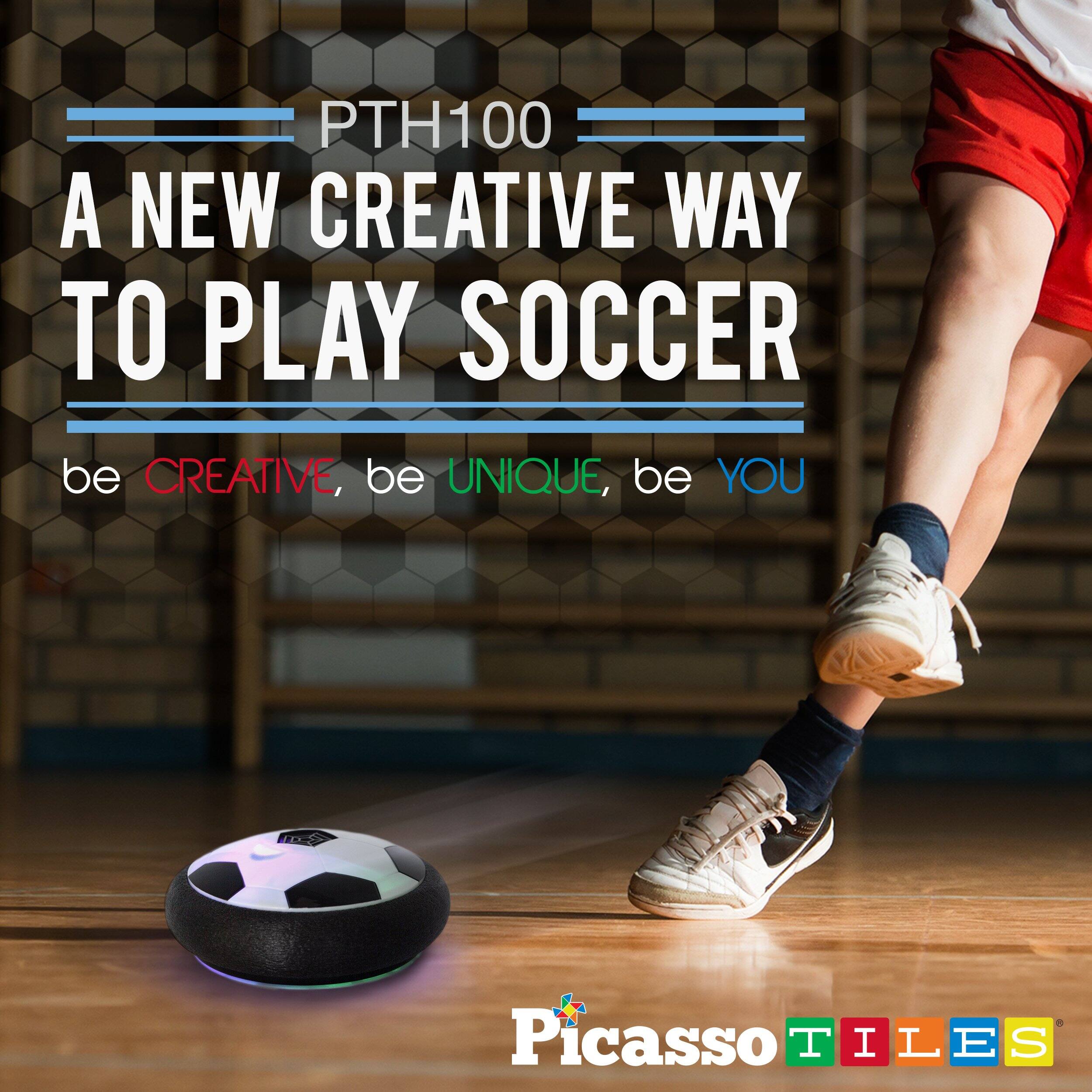 PTH100  
A NEW CREATIVE WAY TO PLAY SOCCER  
be CREATIVE, be UNIQUE, be YOU  
Picasso TILES