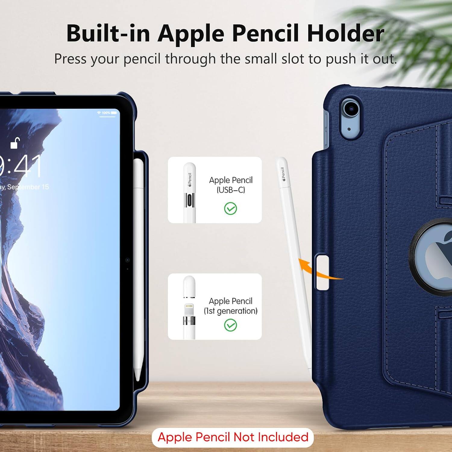 Built-in Apple Pencil Holder  
Press your pencil through the small slot to push it out.

100%  
9:41 y, September 15

- Pencil  
  Apple Pencil (USB-C)  
  Apple Pencil (1st generation)  
  Apple Pencil Not Included