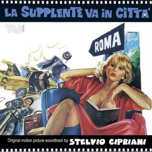 LA SUPPLENTE VA IN CITTÀ  
DO-0027 ROMA  
Original motion picture soundtrack by STELVIO CIPRIANI