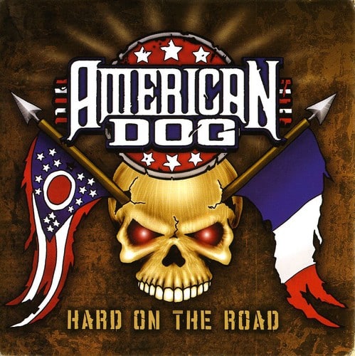 American Dog - Hard on the Road   - COMPACT DISCS [CD] price history on PriceWatchPro