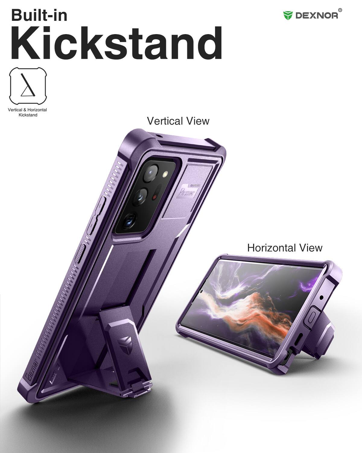 Built-in DEXNOR Kickstand, Vertical & Horizontal Kickstand, Vertical View, Horizontal View
