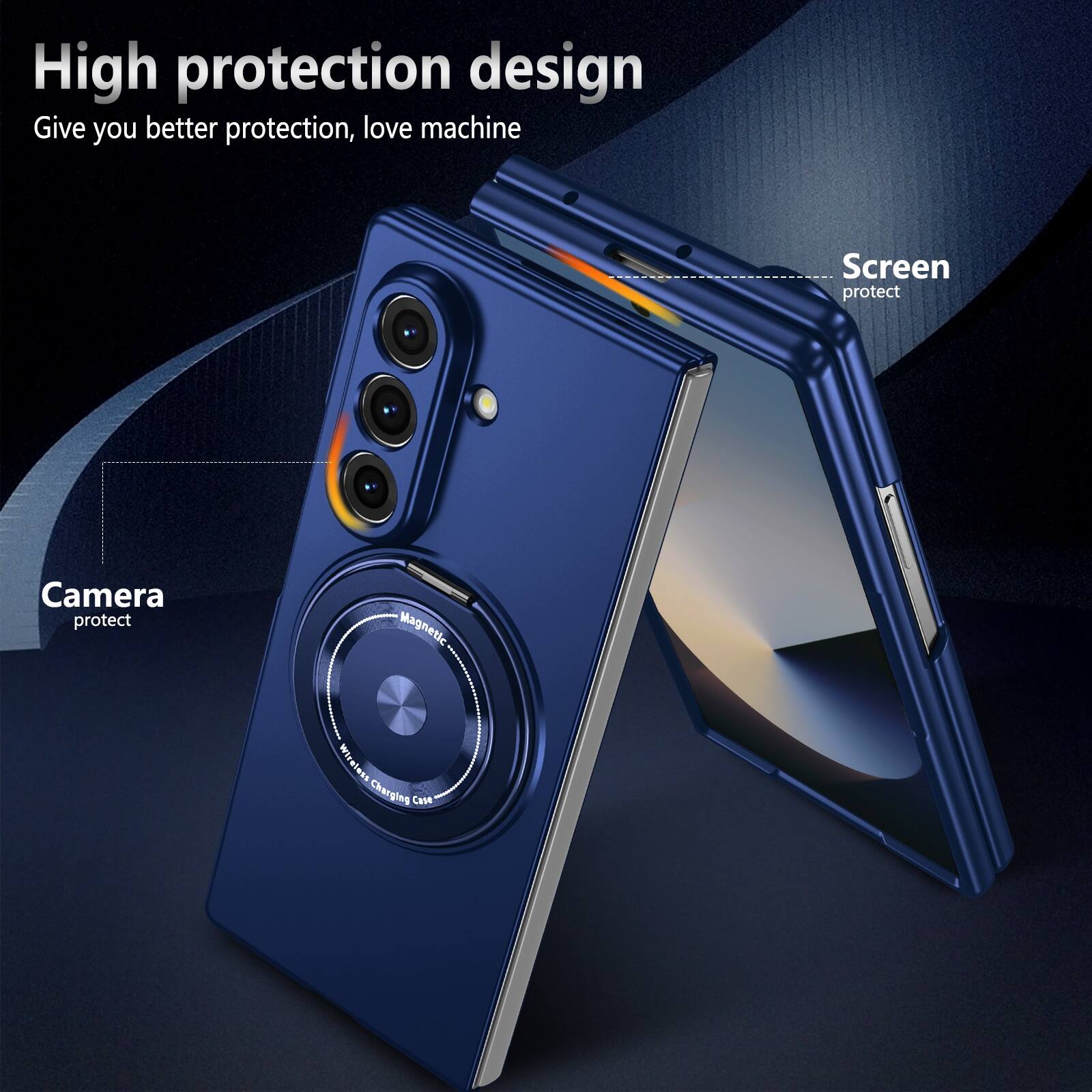 High protection design  
Give you better protection, love machine  
Screen protect  
Camera protect  
Magnetic Wireless Charging Case