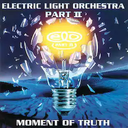 Electric Light Orchestra Part 2 - Moment of Truth - VINYL LP