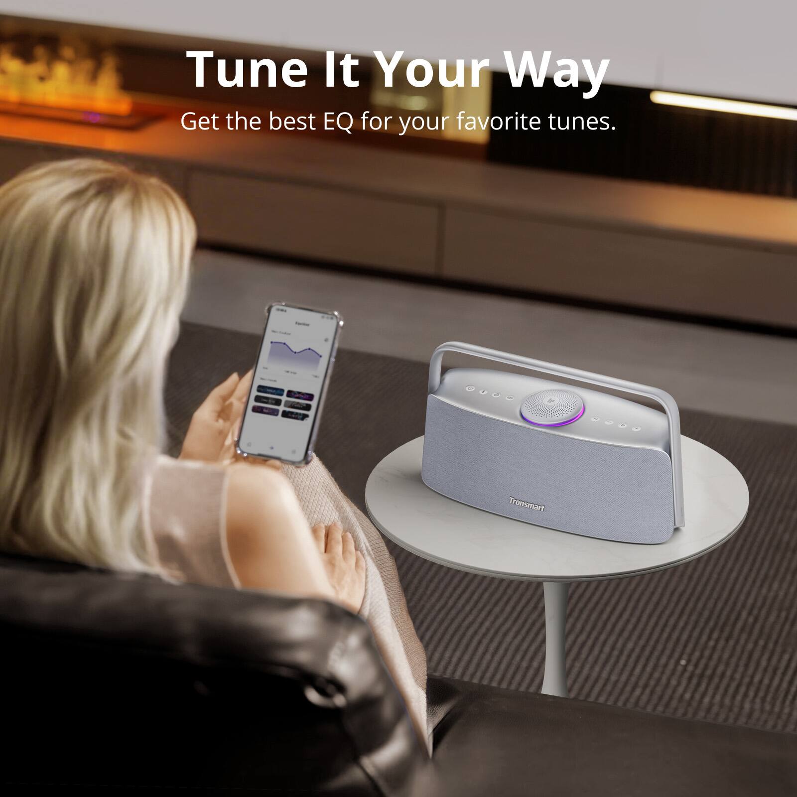 Tune It Your Way Get the best EQ for your favorite tunes. - Transmart