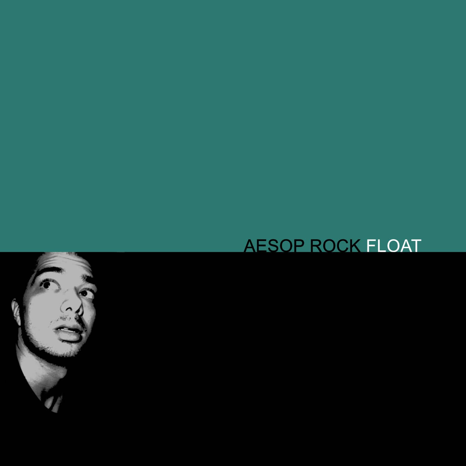 AESOP ROCK FLOAT