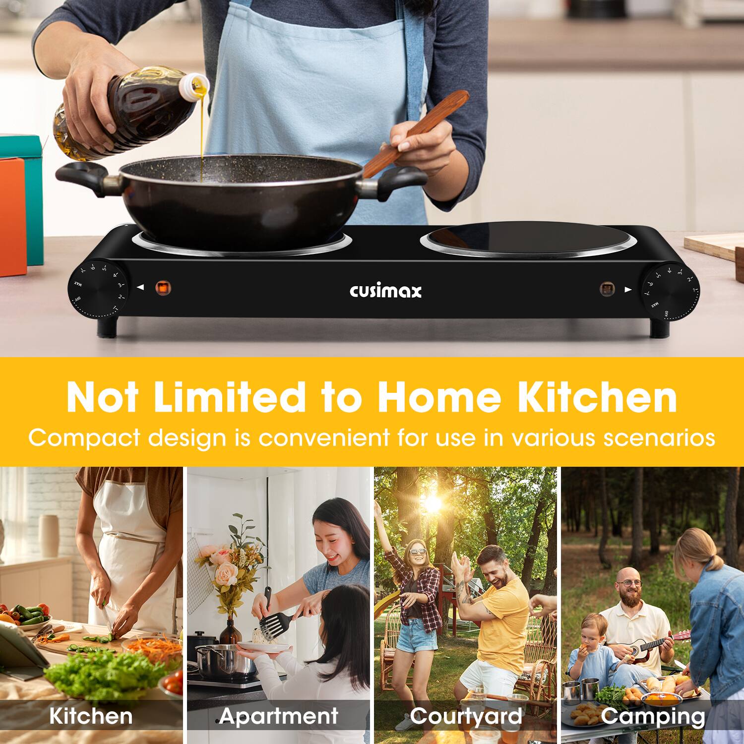 Not Limited to Home Kitchen  
Compact design is convenient for use in various scenarios  
Kitchen  
Apartment  
Courtyard  
Camping