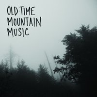 Old-Time Mountain Music & Other Songs [LP] - VINYL - Front_Zoom