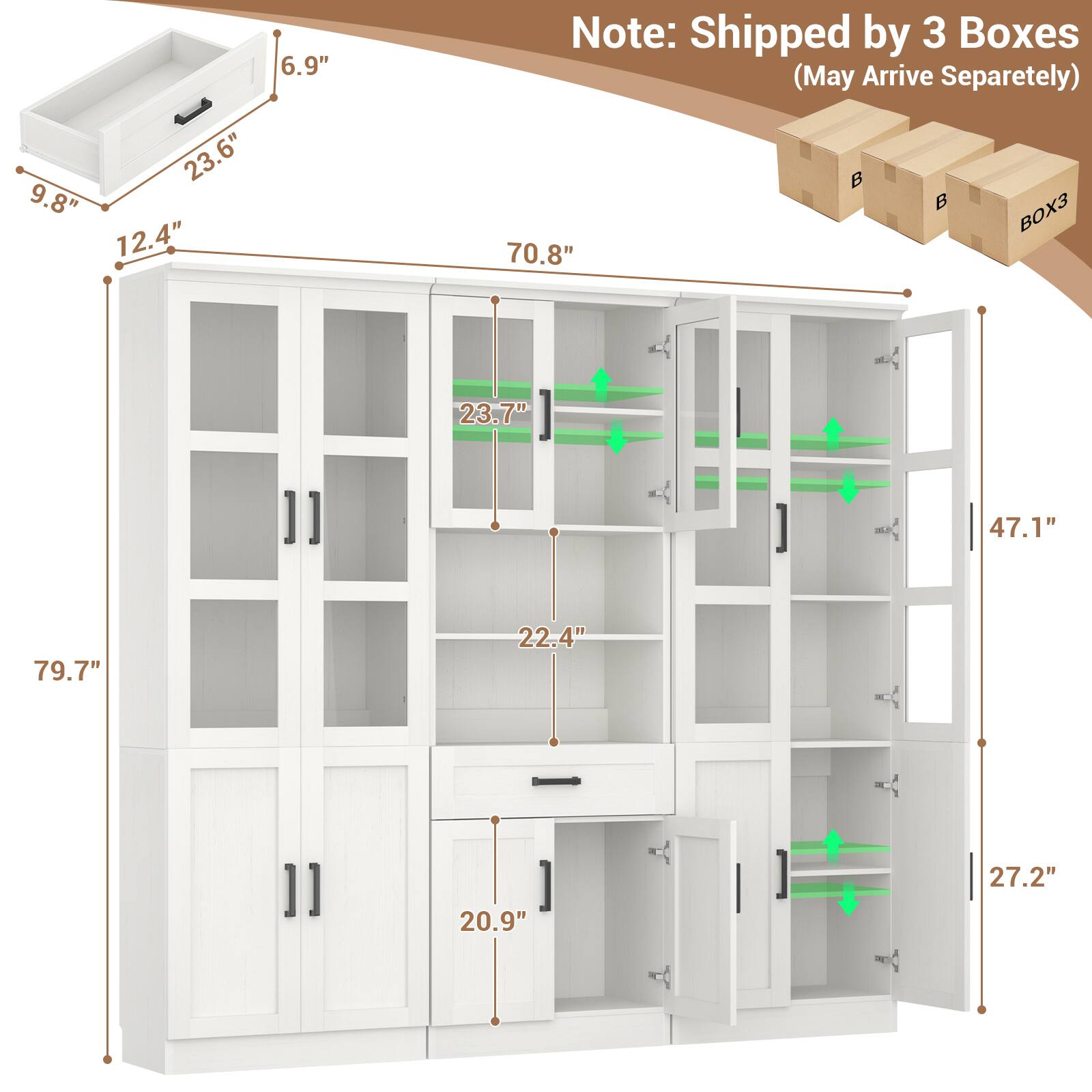 23.6" 9.8" 12.4" 6.9"  
Note: Shipped by 3 Boxes (May Arrive Separately)  
B B BOX3  
70.8" 23.7" 47.1" 79.7" 22.4" 20.9" 27.2"