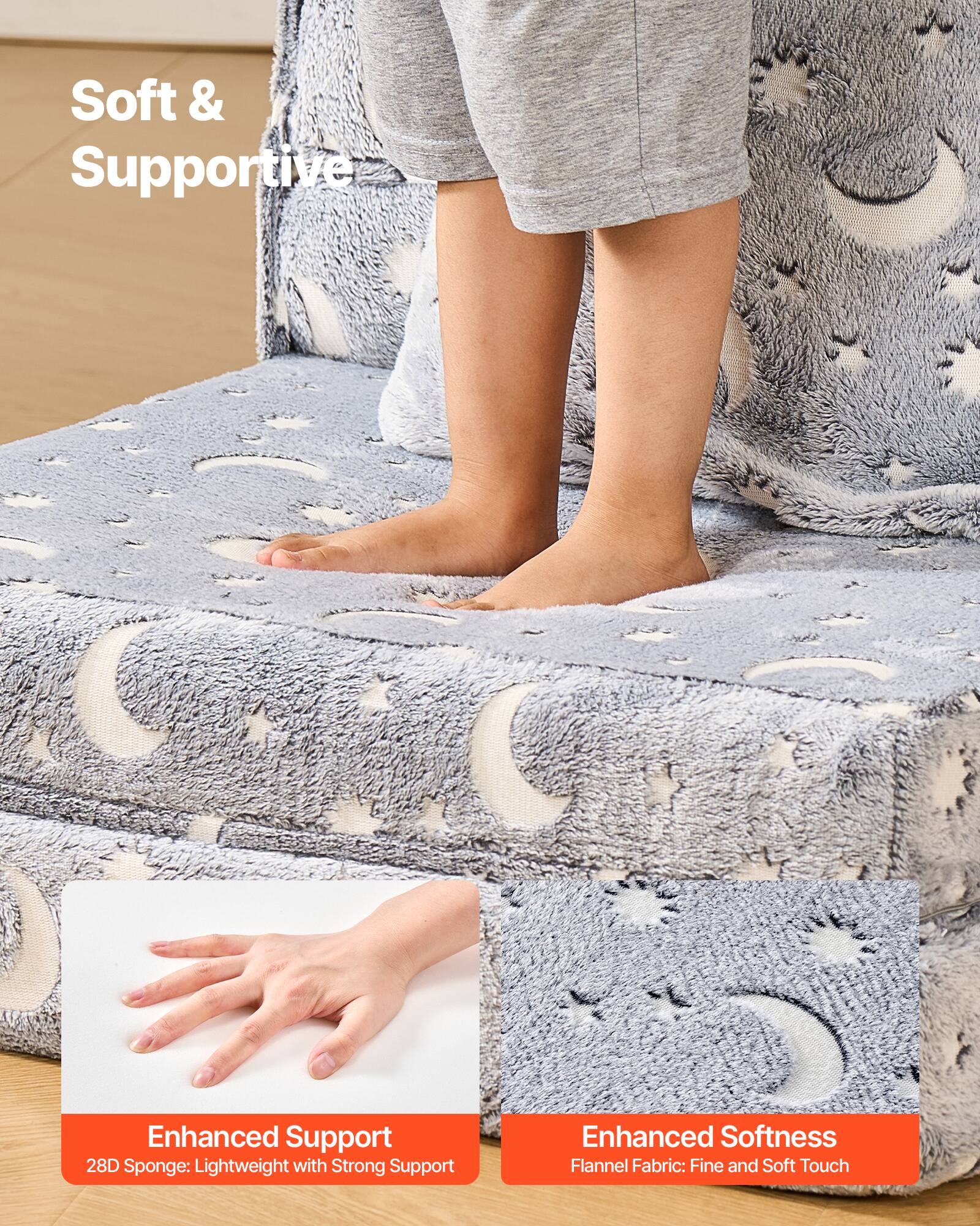 Soft & Supportive

Enhanced Support  
28D Sponge: Lightweight with Strong Support

Enhanced Softness  
Flannel Fabric: Fine and Soft Touch