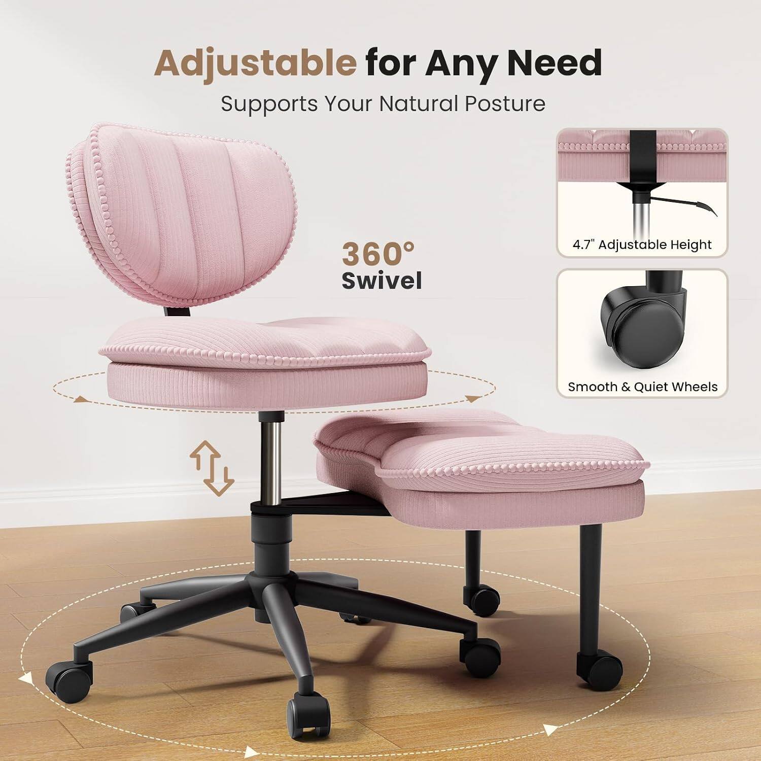 Adjustable for Any Need  
Supports Your Natural Posture  
360° Swivel  
4.7" Adjustable Height  
Smooth & Quiet Wheels