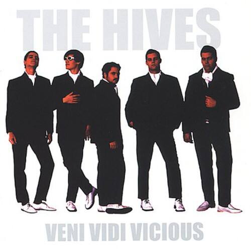 THE HIVES  
VENI VIDI VICIOUS