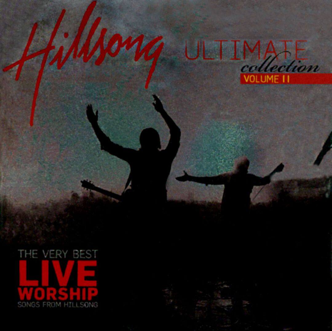 Best Buy Ultimate Collection Vol 2 The Very Best Live Worship Songs From Hillsong Cd