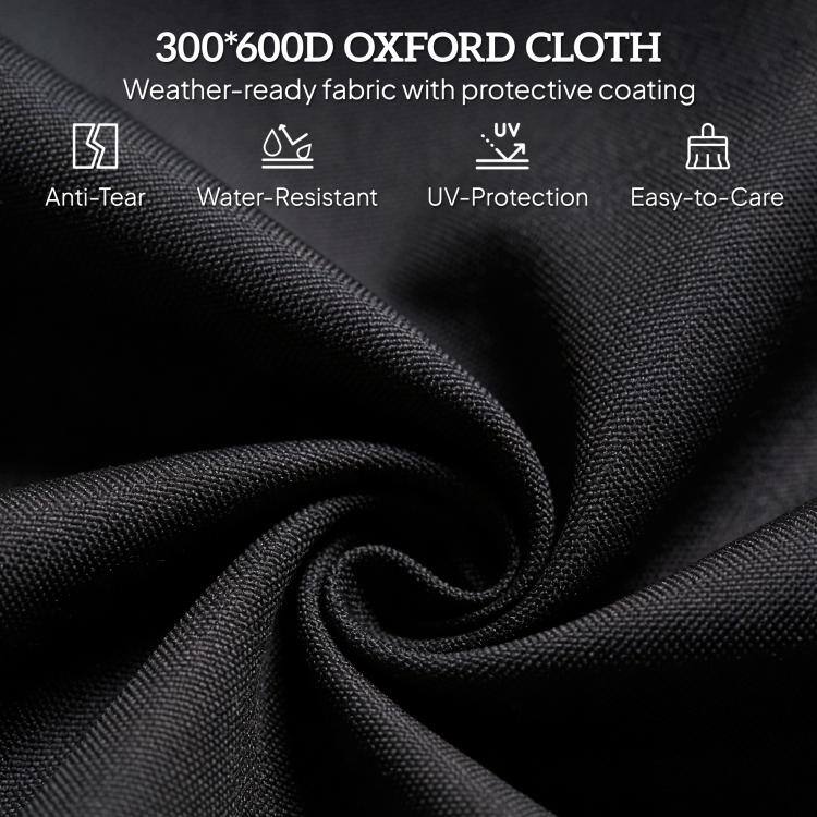 300*600D OXFORD CLOTH  
Weather-ready fabric with protective coating  
Anti-Tear  
Water-Resistant  
UV-Protection  
Easy-to-Care
