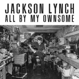 Jackson Lynch - All By My Ownsome - VINYL LP