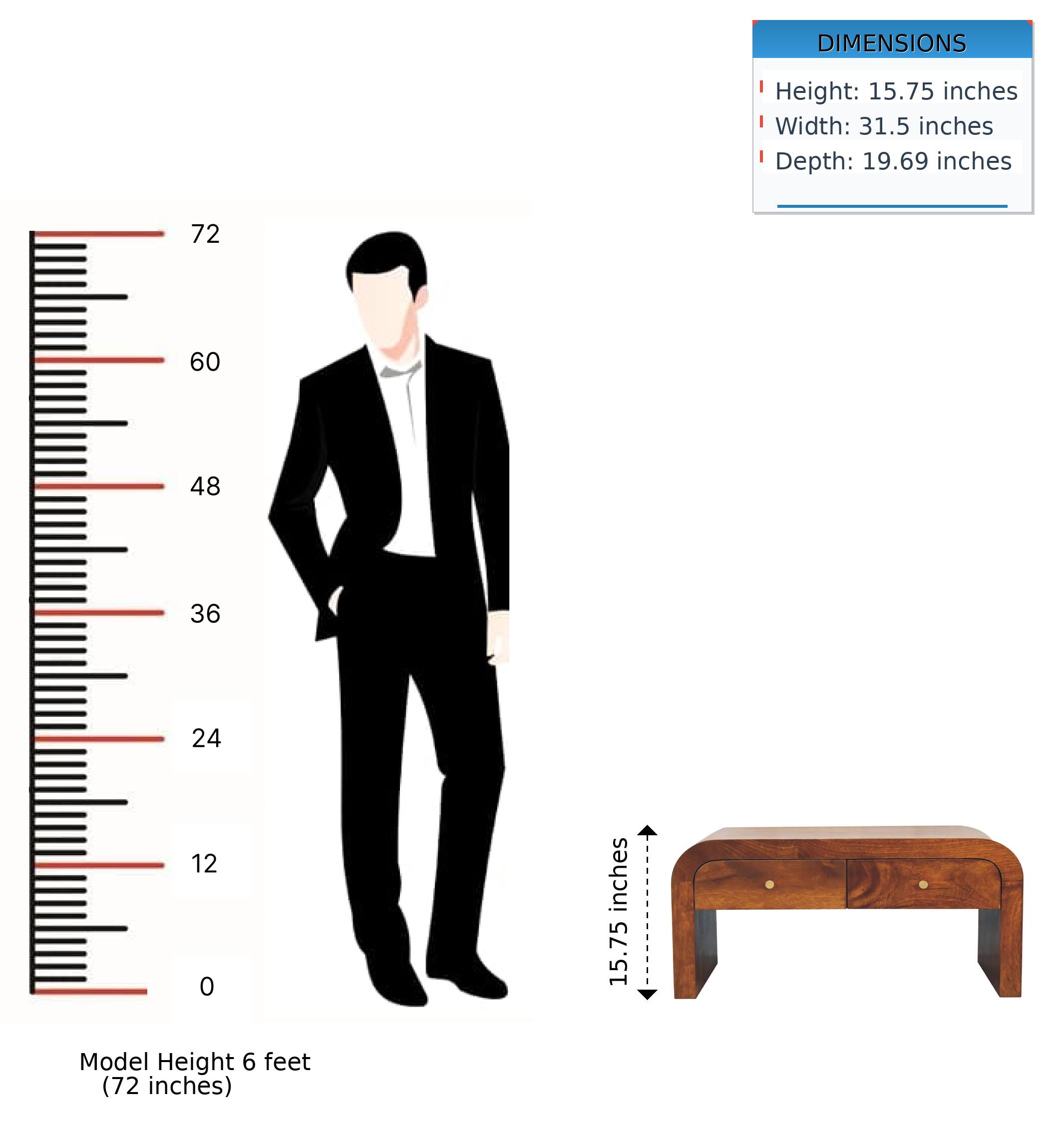DIMENSIONS  
Height: 15.75 inches  
Width: 31.5 inches  
Depth: 19.69 inches  

Model Height 6 feet (72 inches)