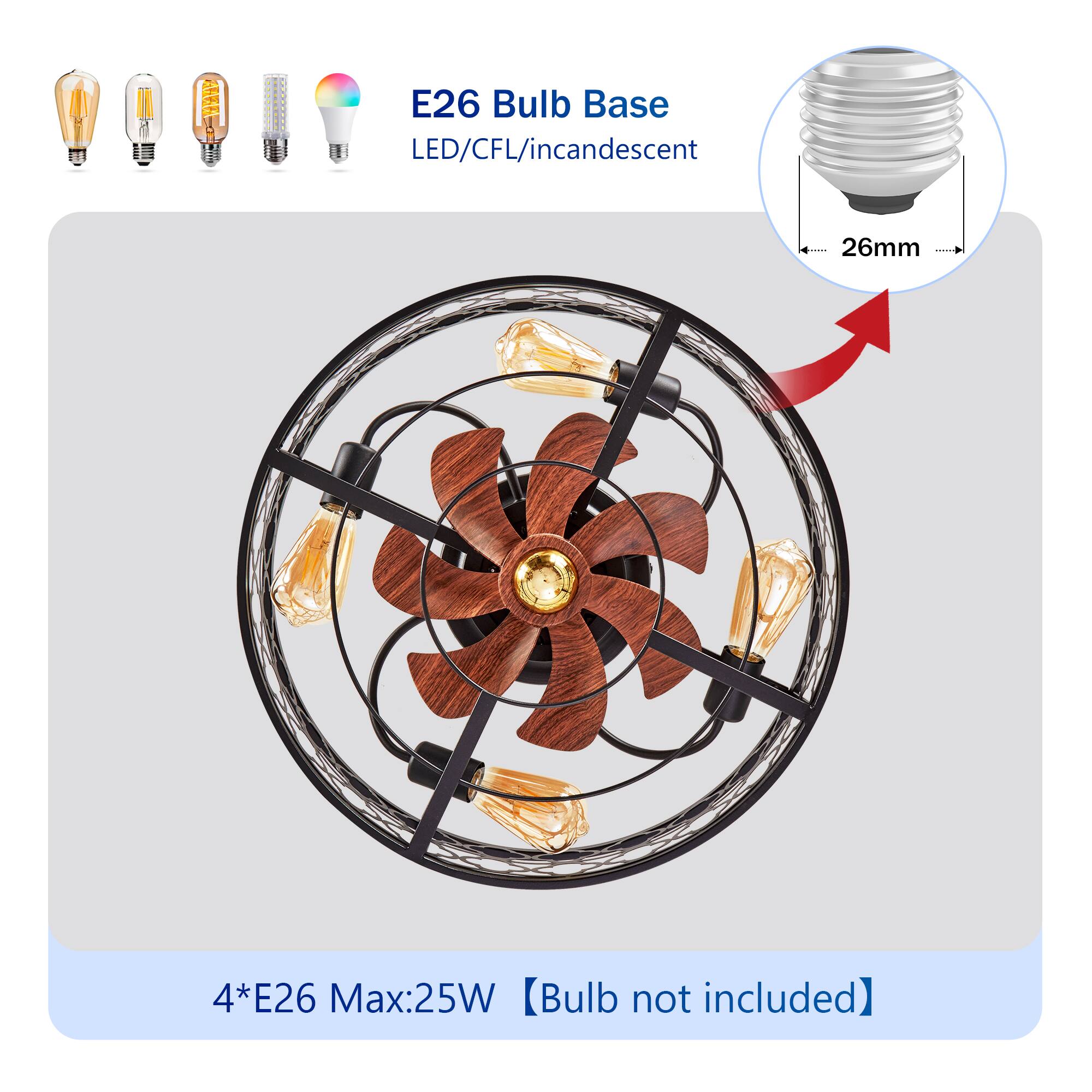 E26 Bulb Base  
LED/CFL/Incandescent  
26mm  

4*E26 Max:25W  
[Bulb not included]