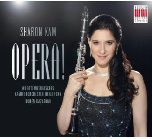 SHARON KAM  
OPERA!  

WÜRTTEMBERGISCHES KAMMERORCHESTER HEILBRONN  
RUBEN GAZARIAN  

BERLIN CLASSICS
