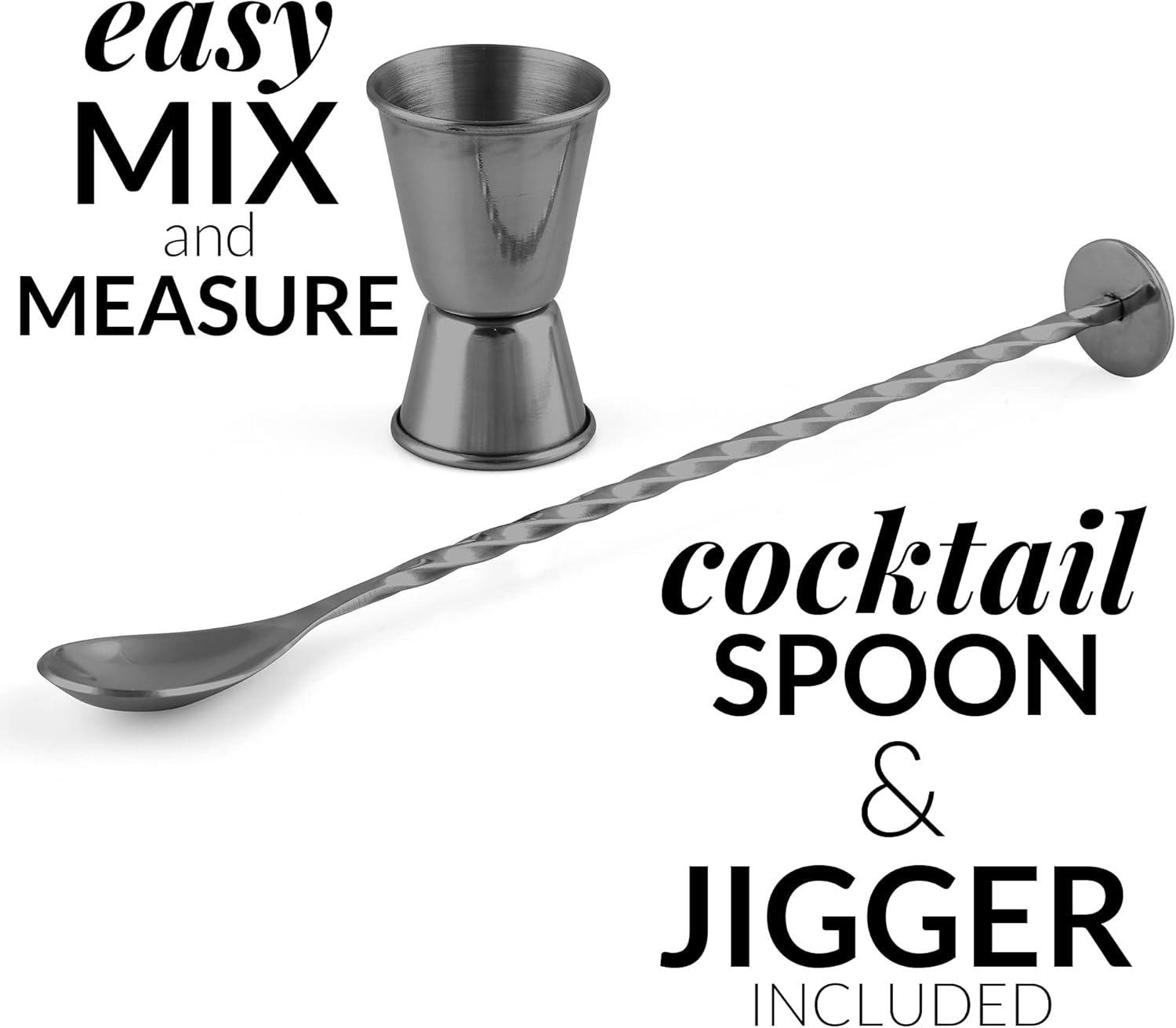 easy MIX and MEASURE  
cocktail SPOON & JIGGER INCLUDED