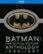 Front Standard. Batman: The Motion Picture Anthology 1989-1997 [5 Discs] [Blu-ray].