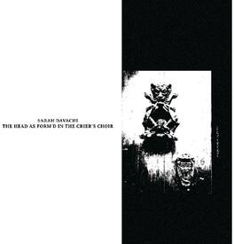 Sarah Davachi - The Head as Form'd in the Crier's Choir - VINYL LP