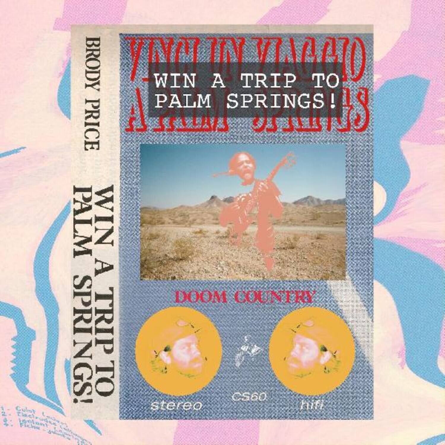 Brody Price - Win A Trip To Palm Springs   - VINYL LP price history on PriceWatchPro