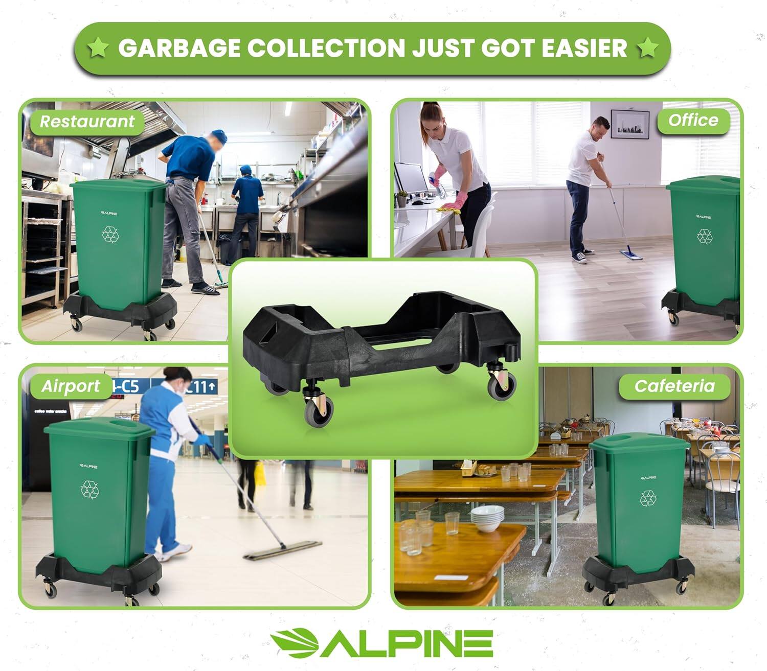 GARBAGE COLLECTION JUST GOT EASIER Restaurant Office Airport -C5 11+ Cafeteria ALPINE