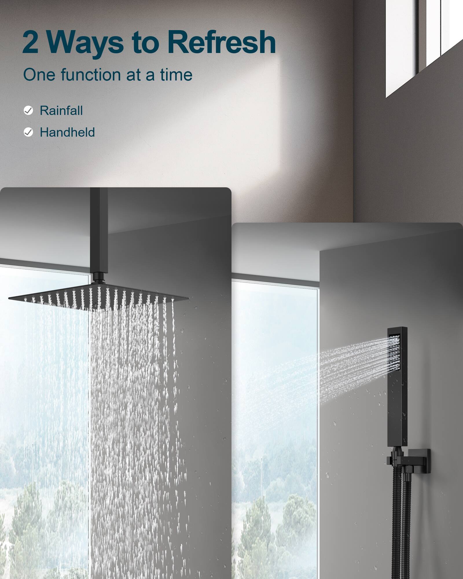 2 Ways to Refresh  
One function at a time  
- Rainfall  
- Handheld